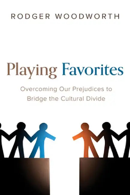 Playing Favorites by Rodger Woodworth