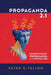 Propaganda 2.1 by Peter K. Fallon