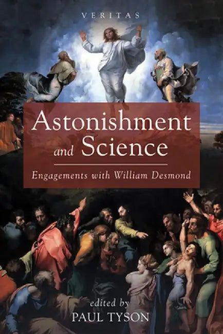 Astonishment and Science by Paul Tyson