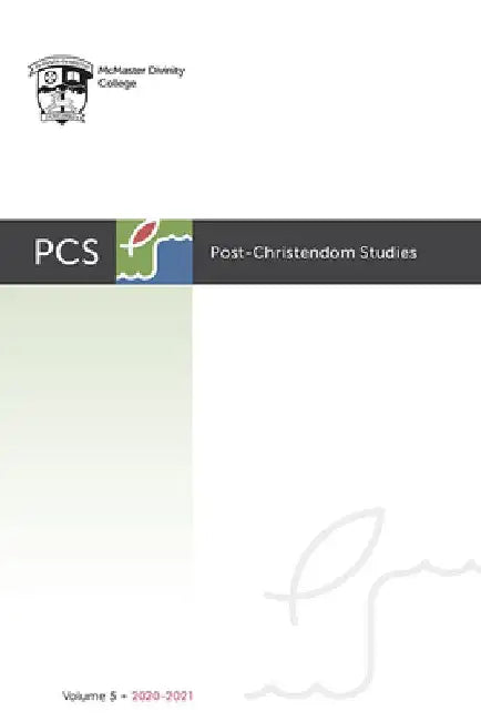 Post-Christendom Studies: Volume 5 by Steven M. Studebaker