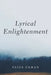 Lyrical Enlightenment by Faiza Zaman
