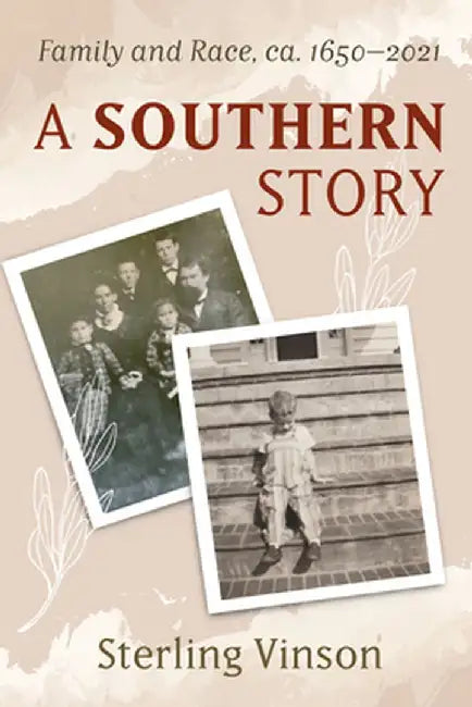 A Southern Story by Sterling Vinson