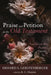 Praise and Petition in the Old Testament: Essays on the Psalms, Volume 2 by Erhard S. Gerstenberger
