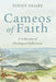 Cameos of Faith by Toddy Hoare
