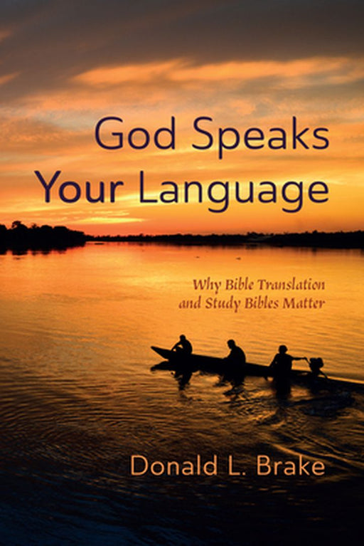 God Speaks Your Language by Donald L. Brake