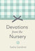 Devotions from the Nursery by Sasha Gardiner
