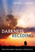 Darkness Receding: Biblical Hermeneutics, Depression, and Pastoral Care by Marion L. S. Carson