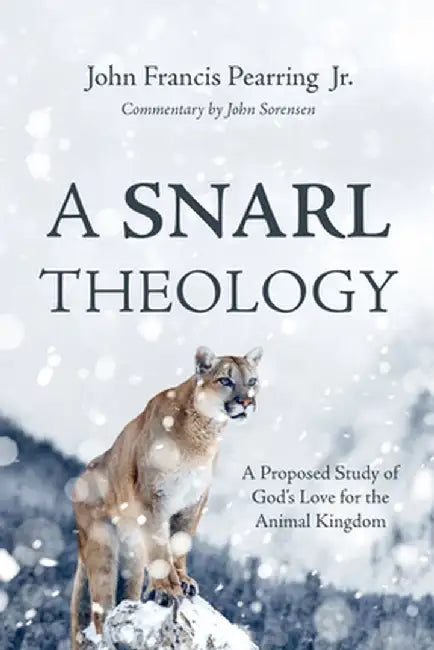 A Snarl Theology by John Francis, Jr. Pearring