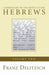 Commentary on the Epistle to the Hebrews, Volume 2 by Franz Delitzsch