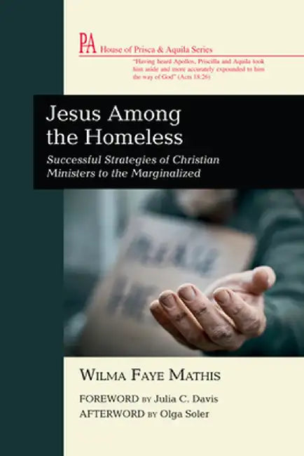 Jesus Among the Homeless by Wilma Faye Mathis