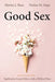 Good Sex, Second Edition by Martin J. Buss