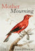 Mother Mourning by John Zedolik