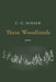 These Woodlands by C. G. Schalk