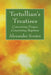 Tertullian's Treatises: Concerning Prayer, Concerning Baptism by Alexander Souter