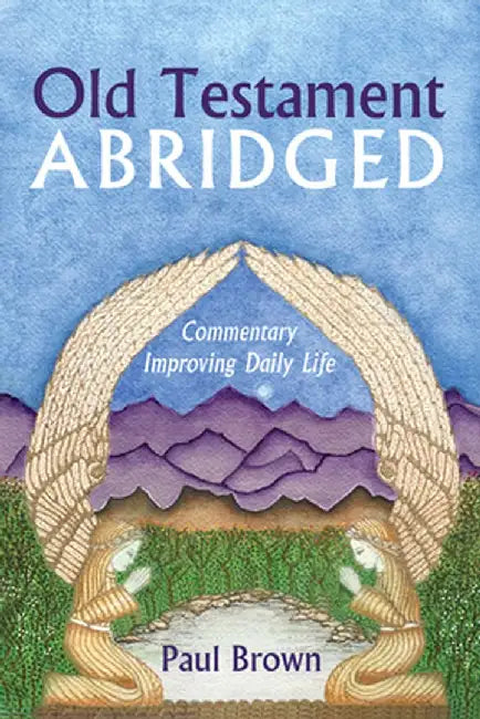 Old Testament Abridged by Paul Brown