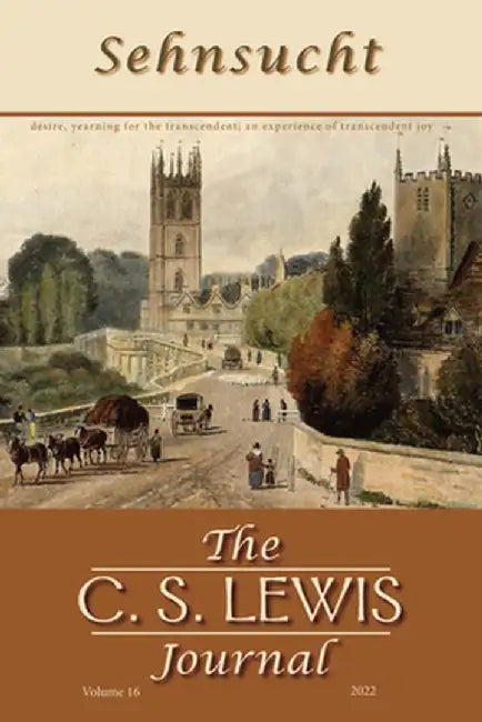 Sehnsucht: The C. S. Lewis Journal by Bruce R. Johnson