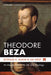 Theodore Beza by Donald K. McKim