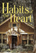 Habits of the Heart by James M. Roseman
