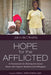 Hope for the Afflicted by Jairo de Oliveira