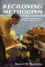 Reckoning Methodism: Mission and Division in the Public Church by Darryl W. Stephens