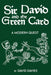 Sir David and the Green Card by David Davies
