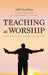 Teaching as Worship: The Pentecostal Expository Sermon by Jeff McAffee, Steve Hall, Mark L. Williams