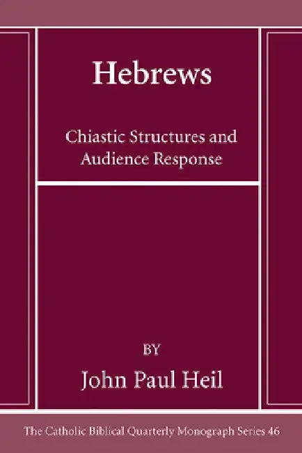 Hebrews by John Paul Heil