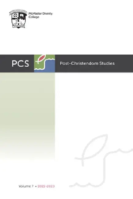 Post-Christendom Studies: Volume 7 by Steven M. Studebaker
