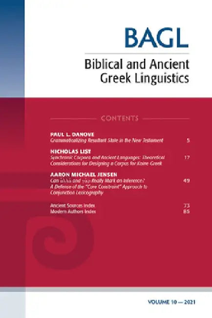 Biblical and Ancient Greek Linguistics, Volume 10 by Stanley E. Porter