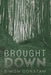 Brought Down by Simon Constam
