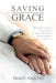 Saving Grace by David D. Alfery
