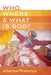 Who, Where, and What Is God? by Albertus Pretorius