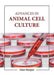 Advances In Animal Cell Culture by Harper A.