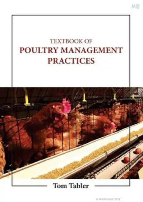 Textbook Of Poultry Management Practices by Tabler T.
