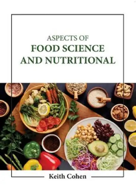 Aspects Of Food Science And Nutritional by Cohen K.