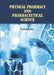 Physical Pharmacy And Pharmaceutical Science by Forbes S