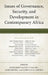 Issues of Governance, Security, and Development in Contemporary Africa by Mohamed Saliou Camara