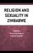 Religion and Sexuality in Zimbabwe by Francis Machingura