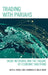 Trading with Pariahs: Trade Networks and the Failure of Economic Sanctions by Keith A. Preble