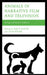 Animals in Narrative Film and Television: Strange and Familiar Creatures by Karin Beeler