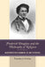 Frederick Douglass and the Philosophy of Religion: An Interpretation of Narrative, Art, and the Political by Timothy J. Golden