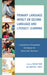 Primary Language Impact on Second Language and Literacy Learning: Linguistically Responsive Strategies for Classroom Teachers by Bogum Yoon, Kristen L. Pratt, Medha Bhattacharyya