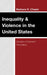 Inequality & Violence in the United States: Casualties of Capitalism by Barbara H. Chasin