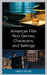 American Film Noir Genres, Characters, and Settings by Harold Hellwig