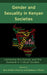 Gender and Sexuality in Kenyan Societies: Centering the Human and the Humane in Critical Studies by Besi Brillian Muhonja, Babacar M'Baye, Matthew K. Gichohi