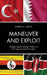 Maneuver and Exploit: Global South Foreign Policy in the Transnational Context by Andrea K. Grove