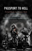 Passport to Hell: Critical Studies on Peruvian Metal by José Ignacio López Ramírez Gastón
