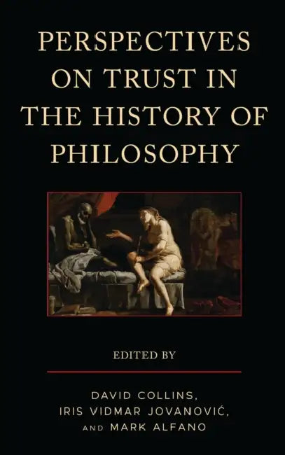 Perspectives on Trust in the History of Philosophy by Wania Ahmad, Christel Fricke, Corinne Gartner