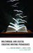 Multimodal and Digital Creative Writing Pedagogies by Kristina Wright