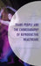 Trans People and the Choreography of Reproductive Healthcare: Dancing Outside the Lines by A. J. Lowik
